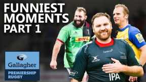 Premiership Rugby's Funniest Moments! | Part 1 | Gallagher Premiership 2020