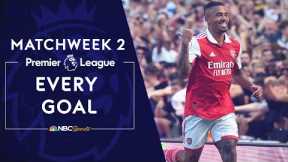 Every Premier League goal from Matchweek 2 (2022-23) | NBC Sports