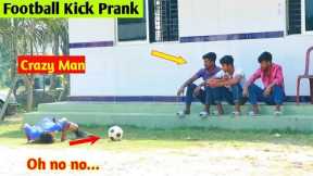 fake football kick prank !! Football Scary Prank - Gone wrong REACTION | By @Ting fun prank 2022