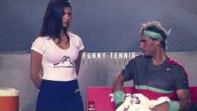 Tennis. Rafael Nadal  - TOP EVER FUNNY Moments