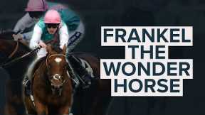 FRANKEL 'THE WONDER HORSE' | 7 AMAZING WINS