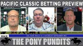 Pacific Classic Betting Preview | Del Mar Horse Racing Picks and Odds | The Pony Pundits | Sept 2
