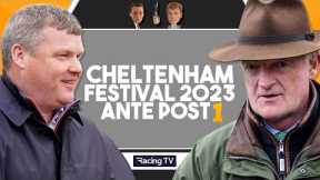 2023 Cheltenham Festival Ante Post Tips | Horse Racing | EP1