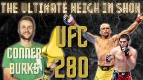 UFC 280 Predictions & Betting Tips | The Ultimate Weigh In Show | w/ Conner Burks