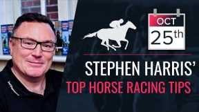 Stephen Harris’ top horse racing tips for Tuesday 25th October