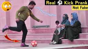 Real Football Kick Prank 😂😂 | Football Scary Kick Prank | Gone Wrong Reaction | @Shainy Khan