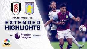 Fulham v. Aston Villa | PREMIER LEAGUE HIGHLIGHTS | 10/20/2022 | NBC Sports