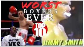THE WORST BOXERS OF ALL TIME