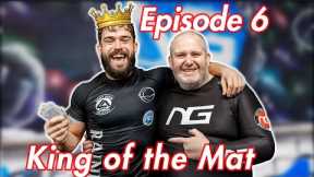 KING OF THE MAT - WINNER TAKES ALL!! (Episode 6)