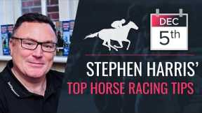 Stephen Harris’ top horse racing tips for Monday 5th December