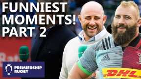 Premiership Rugby's Funniest Moments! | Part 2 | Gallagher Premiership 2020