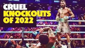 The Most CRUEL Boxing Knockouts of 2022