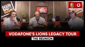 Vodafone’s Lions Legacy Tour: The Reunion #goodbadrugby