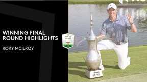 Rory McIlroy Winning Highlights | 2023 Hero Dubai Desert Classic