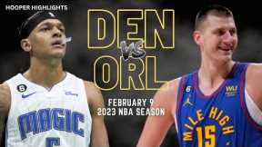 Denver Nuggets vs Orlando Magic Full Game Highlights | Feb 9 | 2023 NBA Season