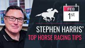 Stephen Harris’ top horse racing tips for Wednesday 1st February