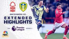 Nottingham Forest v. Leeds United | PREMIER LEAGUE HIGHLIGHTS | 2/5/2023 | NBC Sports