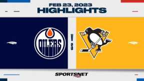 NHL Highlights | Oilers vs. Penguins - February 23, 2023