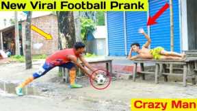 new viral fake football kick prank 2022 !! Football Scary Prank-Gone WRONG reaction