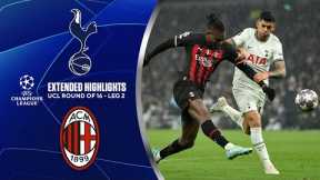 Tottenham vs. AC Milan: Extended Highlights | UCL Round of 16 - Leg 2 | CBS Sports Golazo