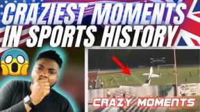 🇬🇧BRIT Reacts To THE CRAZIEST MOMENTS IN SPORTS HISTORY!