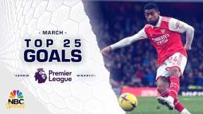 Top 25 Premier League goals of March 2023 | NBC Sports