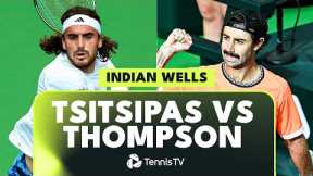 ENTERTAINING Stefanos Tsitsipas vs Jordan Thompson Highlights | Indian Wells 2023