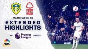 Leeds United v. Nottingham Forest | PREMIER LEAGUE HIGHLIGHTS | 4/4/2023 | NBC Sports