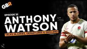 Anthony Watson: Bath, England, and his next move #goodbadrugby