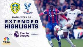 Leeds United v. Crystal Palace | PREMIER LEAGUE HIGHLIGHTS | 4/9/2023 | NBC Sports