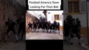American Football Team looking for they're Ball Prank 😅 #shorts | Funny pranks