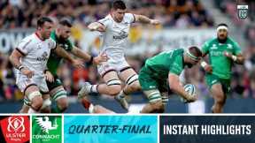 Ulster v Connacht | Instant Highlights | Quarter-Final | URC 2022/23