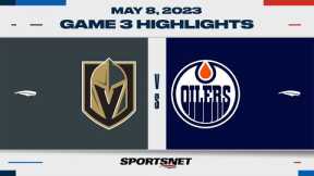 NHL Game 3 Highlights | Golden Knights vs. Oilers - May 8, 2023