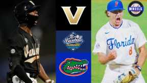 #4 Vanderbilt vs #1 Florida | SEC Tournament Winners Bracket | 2023 College Baseball Highlights