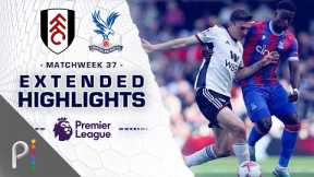 Fulham v. Crystal Palace | PREMIER LEAGUE HIGHLIGHTS | 5/20/2023 | NBC Sports