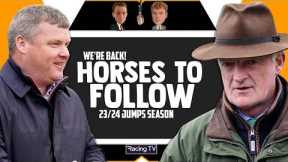 WE'RE BACK! 23/24 Jumps Horses To Follow | EP1 | Horse Racing Tips