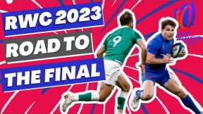 Rugby World Cup 2023 – Roads to the Final