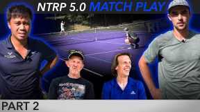 Toxic Tennis Troll vs Joey Drywall - NTRP 5.0 Match (Part 2)