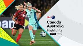HIGHLIGHTS: Canada v Australia | FIFA Women's World Cup 2023™