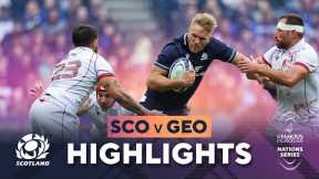HIGHLIGHTS | Scotland v Georgia | The Famous Grouse Nations Series