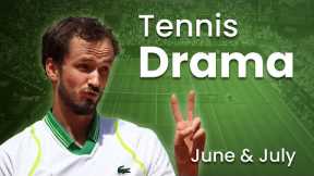 Tennis Angry Moments & Drama - June & July 2023