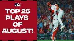 Top 25 Plays of August! (Feat. 2 no-hitters, record home runs and MORE)!