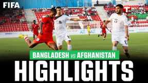 Highlights | Bangladesh vs Afghanistan | FIFA Friendly | Football | T Sports