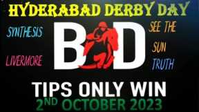 HYDERABAD DERBY DAY 2023 | 2nd OCTOBER | HYDERABAD RACE TIPS  | HORSE RACING | ( @TIPSONLYWIN )