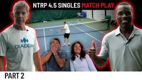 @TotalTennisDomination  vs. The Angry Old Man - 4.5 Singles Match Play (Part 2)