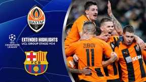 Shakhtar Donetsk vs. Barcelona: Extended Highlights | UCL Group Stage MD 4 | CBS Sports Golazo