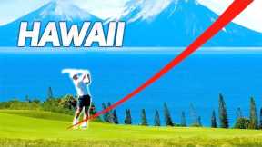 We played a championship golf course in Hawaii