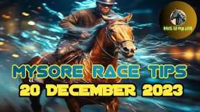 MYSORE RACE TIPS [20 DECEMBER 2023] MYSORE HORSE RACING #mysoreracetips (@RACEISMYLIFE )