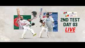 Bangladesh vs New zealand | 2nd Test | Day 3 | LIVE