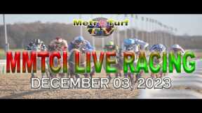 03 December 2023 | Philippines Horse Racing Live | Metro Manila Turf Club Inc.